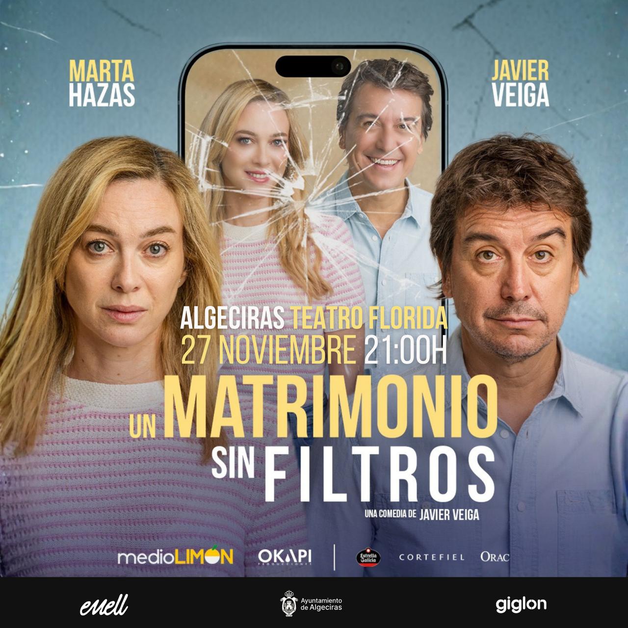 Un Matrimonio Sin Filtros · Teatro Florida de Algeciras